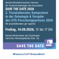 Flyer: SAVE THE DATE 2026: 2. Translationales Symposium in der Onkologie & Vergabe des UTS-Forschungspreises 2026 - Universit&auml;tsklinikum des Saarlandes